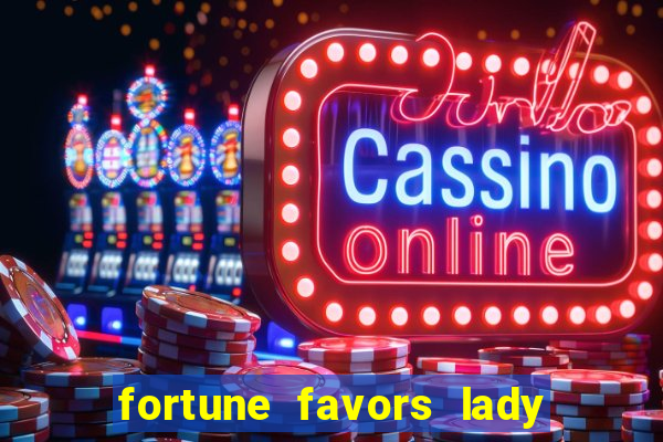 fortune favors lady nikuko legendado